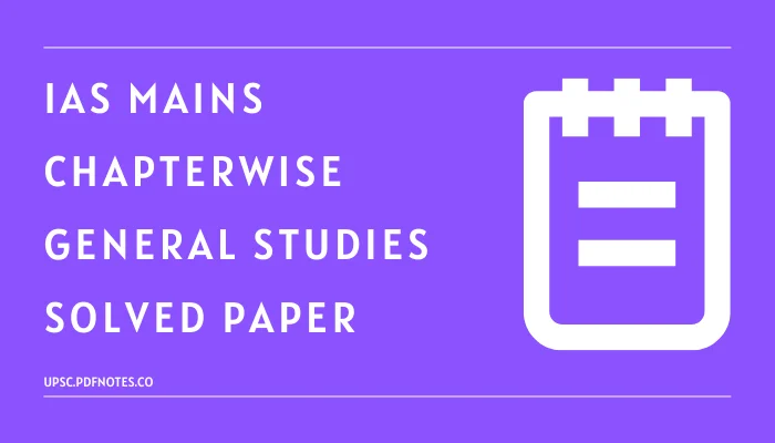 IAS Mains Chapterwise Solved papers General studies Arihant pdf