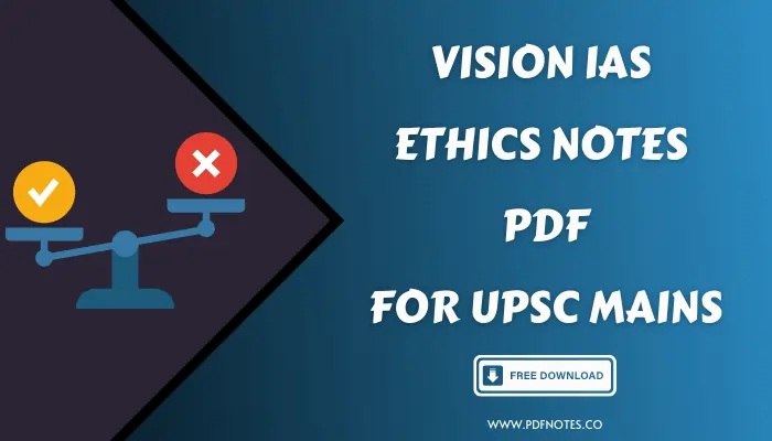 Vision IAS Ethics Case Studies Notes PDF