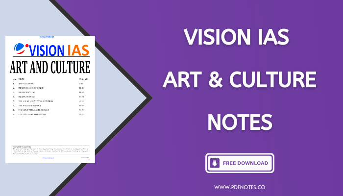 Vision IAS Art and Culture Notes For UPSC CSE