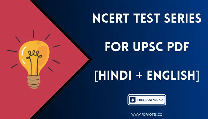 NCERT Test Series For UPSC PDF 2023 [Hindi + English]