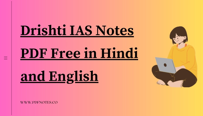 Drishti IAS Notes 2023: Free Books PDF in Hindi and English Free Download