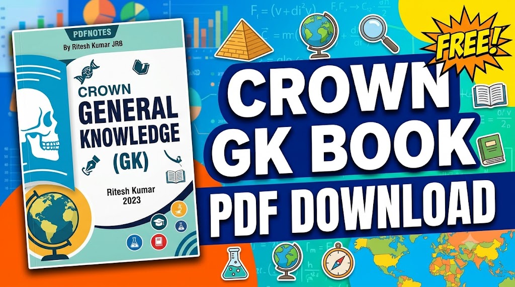 Crown General Knowledge (GK) PDF Download