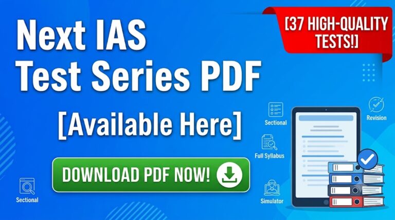 Next IAS Test Series 2026 PDF [Prelims Available Here]