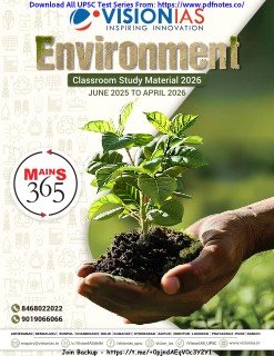Vision IAS Environment Main 365 (June 2025 – April 2026).pdf