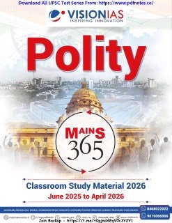 Vision IAS Mains 365 Polity and Governance June 2025 April 2026.pdf